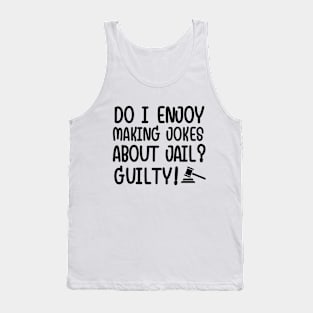 Guilty as charged! Tank Top